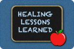 Three Important Lessons for Healing